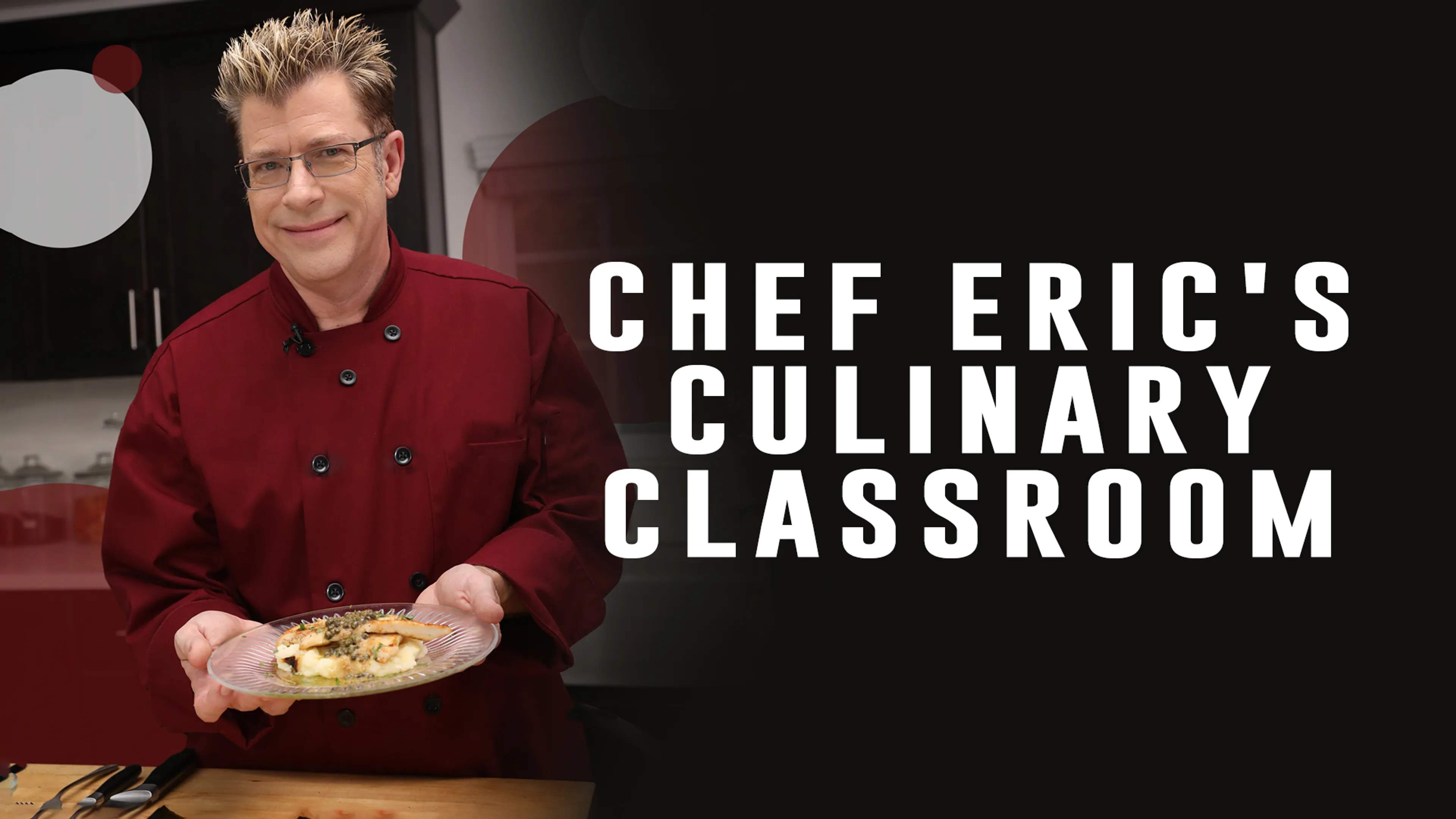 Chef Eric's Culinary Classroom poster